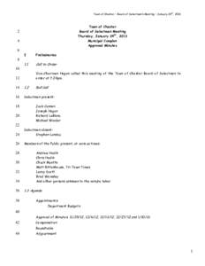 Town of Chester – Board of Selectmen’s Meeting – January 24th, 2013  Town of Chester Board of Selectmen Meeting Thursday, January 24th, 2013 Municipal Complex