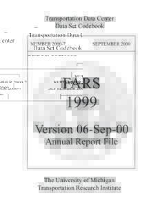 Transportation Data Center Data Set Codebook NUMBER[removed]SEPTEMBER 2000