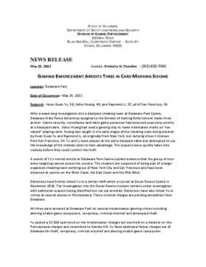 STATE OF DELAWARE DEPARTMENT OF SAFETY AND HOMELAND SECURITY DIVISION OF GAMING ENFORCEMENT 655 BAY ROAD BLUE HEN MALL CORPORATE CENTER -- SUITE A1 DOVER, DELAWARE 19903