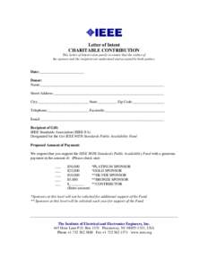 Letter of Intent CHARITABLE CONTRIBUTION This Letter of Intent exists purely to ensure that the wishes of the sponsor and the recipient are understood and accepted by both parties.  Date:________________________