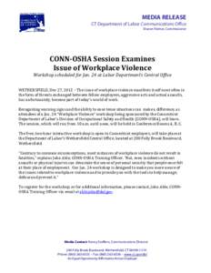 Microsoft Word[removed]CONN-OSHA Workplace Violence Seminar Jan. 24.doc