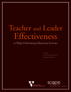 Teacher and Leader  Effectiveness in High-Performing Education Systems