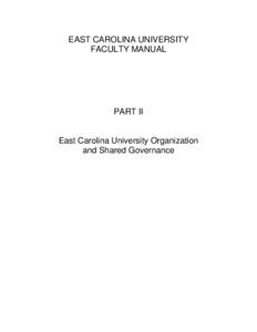 EAST CAROLINA UNIVERSITY FACULTY MANUAL PART II  East Carolina University Organization