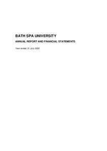 BATH SPA UNIVERSITY ANNUAL REPORT AND FINANCIAL STATEMENTS Year ended 31 July 2009