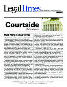 WEEK OF February 11, 2008 • VOL. XXXI, NO. 6  Courtside By Tony Mauro  Much More Than A Doorstop