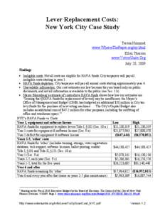 Lever Replacement Costs: New York City Case Study Teresa Hommel www.WheresThePaper.org/ny.html Ellen Theisen www.VotersUnite.Org