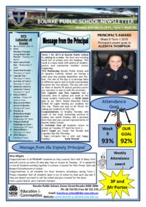 BOURKE PUBLIC SCHOOL NEWSLETTER Monday 30th March 2015, Term 1 Week 10 PRINCIPAL’S AWARD  BPS