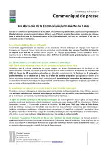 Saint-Brieuc, le 7 maiCommuniqué de presse Les décisions de la Commission permanente du 5 mai Lors de la Commission permanente du 5 mai 2014, l’Assemblée départementale, réunie sous la présidence de Claudy
