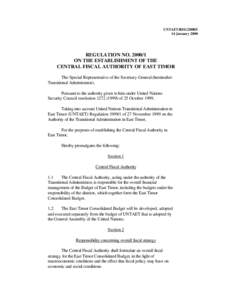 UNTAET/REG[removed]January 2000 REGULATION NO[removed]ON THE ESTABLISHMENT OF THE CENTRAL FISCAL AUTHORITY OF EAST TIMOR