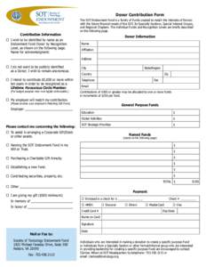 Donor Contribution Form  Contribution Information 	 I wish to be identified by name as an Endowment Fund Donor by Recognition Level, as shown on the following page.