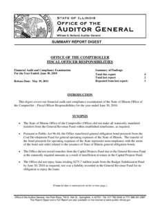OFFICE OF THE COMPTROLLER FISCAL OFFICER RESPONSIBILITIES Financial Audit and Compliance Examination For the Year Ended: June 30, 2010  Summary of Findings: