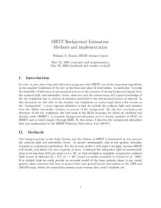 SIRTF Background Estimation: Methods and implementation William T. Reach, SIRTF Science Center May 12, 1998 (concepts and requirements), May 19, 2000 (methods and results; revised)