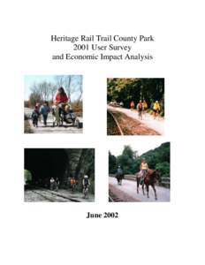 Heritage Rail Trail County Park 2001 User Survey and Economic Impact Analysis June 2002