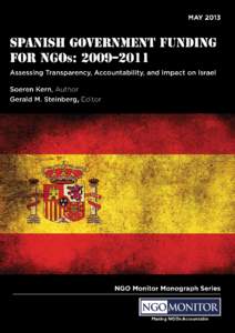 Spanish Government Funding for NGOs: [removed]Assessing Transparency, Accountability, & Impact Soeren Kern, Author May 2013