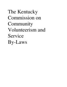 The Kentucky Commission on Community Volunteerism and Service By-Laws