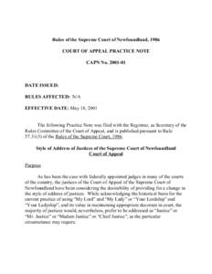 Rules of the Supreme Court of Newfoundland, 1986 COURT OF APPEAL PRACTICE NOTE CAPN No[removed]DATE ISSUED: RULES AFFECTED: N/A