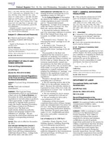 Federal Register / Vol. 78, No[removed]Wednesday, November 20, [removed]Rules and Regulations Pub. L. 101–649, 104 Stat. 4978, [removed]U.S.C[removed]note); sec. 303(a)(8), Pub. L. 102– 232, 105 Stat. 1733, [removed]U.S.C. 