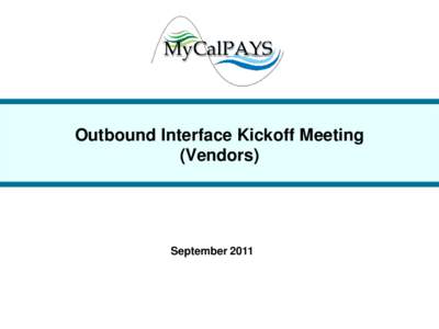 Outbound Interface Kickoff Meeting (Department Files)