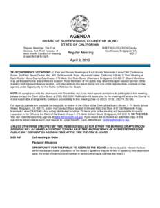 AGENDA BOARD OF SUPERVISORS, COUNTY OF MONO STATE OF CALIFORNIA Regular Meetings: The First, Second, And Third Tuesday of each month. Location of meeting