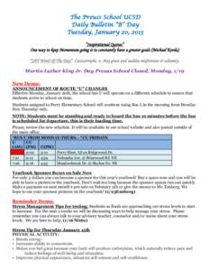 The Preuss School UCSD Daily Bulletin “B” Day Tuesday, January 20, 2015 Monday, December 15, 2014  “Inspirational Quotes”