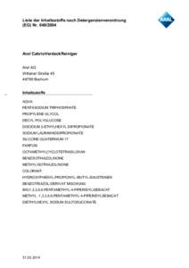 Liste der Inhaltsstoffe nach Detergenzienverordnung (EG) NrAral CabrioVerdeckReiniger Aral AG Wittener Straße 45