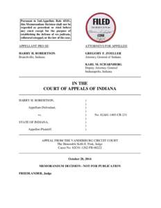 Pursuant to Ind.Appellate Rule 65(D), this Memorandum Decision shall not be regarded as precedent or cited before any court except for the purpose of establishing the defense of res judicata, collateral estoppel, or the 