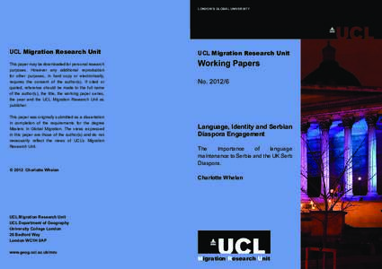 LONDON’S GLOBAL UNIVERSITY  UCL Migration Research Unit This paper may be downloaded for personal research purposes. However any additional reproduction for other purposes, in hard copy or electronically,