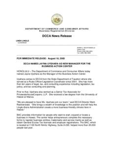 DEPARTMENT OF COMMERCE AND CONSUMER AFFAIRS Business Registration Division DCCA News Release LINDA LINGLE GOVERNOR