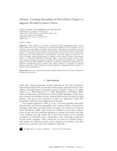 Gleaner: Creating Ensembles of First-Order Clauses to Improve Recall-Precision Curves Mark Goadrich, Louis Oliphant and Jude Shavlik Department of Computer Sciences and Department of Biostatistics and Medical Informatics