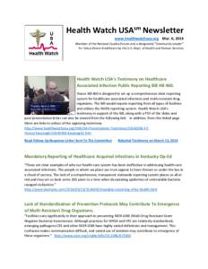 Health Watch USAsm Newsletter www.healthwatchusa.org Mar. 6, 2014 Member of the National Quality Forum and a designated 