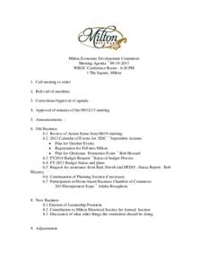 Milton Economic Development Committee Meeting Agenda – [removed]WBOC Conference Room - 6:30 PM 1 The Square, Milton 1. Call meeting to order 2. Roll call of members