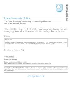 Open Research Online The Open University’s repository of research publications and other research outputs The ‘Skills Drain’ of Health Professionals from the developing World:a Framework for Policy Formulation Othe