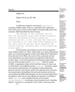 Generic William Orr [Figures 15–22, pp 133–136] Event In 2005 riots erupted in the Parisian banlieue,—1 revealing a hidden reality. There is a void beyond the well-known