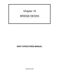 Chapter 16 BRIDGE DECKS NDOT STRUCTURES MANUAL  September 2008