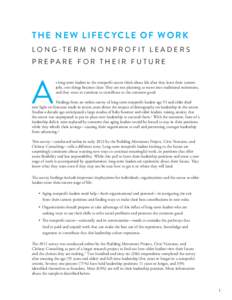 The New Lifecycle of Work Long-Term Nonprofit Leaders Prepare for their Future A