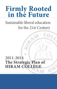 Firmly Rooted in the Future Sustainable liberal education