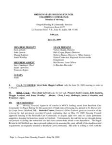 OREGON STATE HOUSING COUNCIL TELEPHONE CONFERENCE Minutes of Meeting Oregon Housing & Community Services Conference Room B322 725 Summer Street N.E., Suite B, Salem, OR 97301