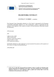 Framework Contract - Version[removed]EUROPEAN COMMISSION DIRECTORATE-GENERAL INFORMATICS Directorate R - Resources Management and Optimisation (RMO) DIGIT R3 – ICT Procurement and Contract Management