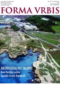 Editoriale: Nostoi salentini. Miti di viaggi, approdi e Grand Tour La Japigia (antica Puglia), frequentata sin dalle origini da genti greche e illiriche, comprendeva i territori della Daunia (Puglia settentrionale), Peu