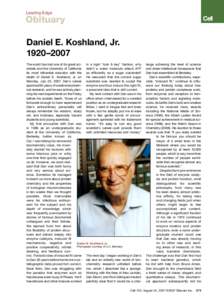 Leading Edge  Obituary Daniel E. Koshland, Jr. 1920–2007 The world has lost one of its great sci- in a rigid “lock & key” fashion, why