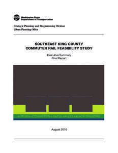 Microsoft Word - SE King Co  Commuter Rail Study_Exec Summary_08312010 FINAL.docx
