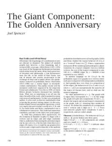 The Giant Component: The Golden Anniversary Joel Spencer Paul Erd˝ os and Alfréd Rényi