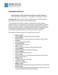 New England Association of Schools and Colleges / Association of American Universities / Association of Independent Technological Universities / Broad Institute / Eli Broad / Harvard University / Eric Lander / David Baltimore / Susan Hockfield / Academia / United States / Massachusetts Institute of Technology