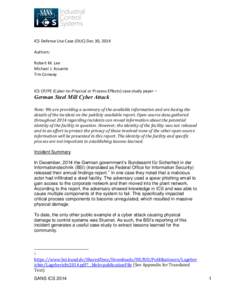 ICS Defense Use Case (DUC) Dec 30, 2014 Authors: Robert M. Lee Michael J. Assante Tim Conway