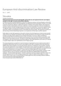 European Anti-discrimination Law Review No[removed]Slovakia Legislative developments Draft Agreements between the Slovak Republic and the Holy See; and registered churches and religious