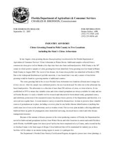 Florida Department of Agriculture & Consumer Services CHARLES H. BRONSON, Commissioner FOR IMMEDIATE RELEASE: September 21, 2007  FOR INFORMATION: