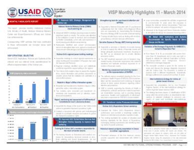 VISP Monthly Highlights 11 - March 2014 R1. Improved GOC Strategic Management for Victims Law MONTHLY HIGHLIGHTS REPORT