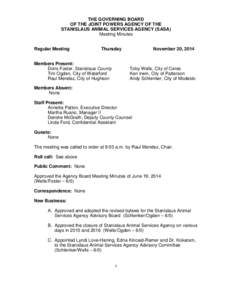 THE GOVERNING BOARD OF THE JOINT POWERS AGENCY OF THE STANISLAUS ANIMAL SERVICES AGENCY (SASA) Meeting Minutes Regular Meeting