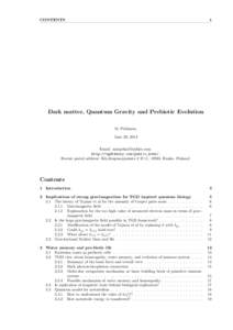 CONTENTS  1 Dark matter, Quantum Gravity and Prebiotic Evolution M. Pitk¨anen,