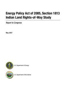 Energy Policy Act of 2005, Section 1813, Indian Land Rights-of-Way Study, Report to Congress